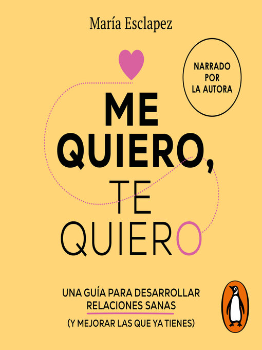 Title details for Me quiero, te quiero by María Esclapez - Available